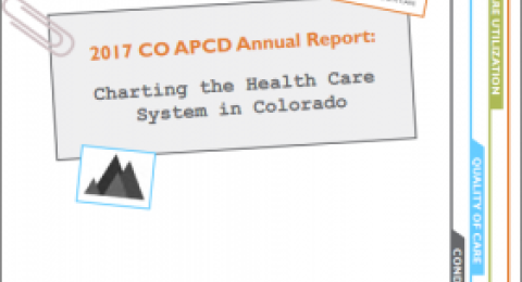 2017 CO APCD Annual Report: Charting the Health Care System in Colorado report cover