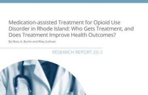 Opioid use disorder, treatments and outcomes in ri report cover