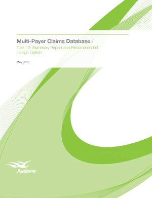 Cover page of Multi-Payer Claims Database/ Task 12: Summary Report and Recommended Design Option